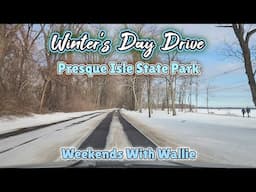 Weekends With Wallie Ep. 14 - Winter's Day Drive Through Presque Isle State Park