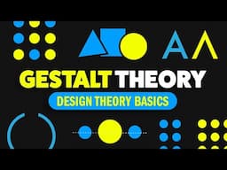 The Basics of Gestalt Theory - Lesson 1 - Graphic Design Theory