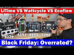 Black Friday 12V Budget Battery Showdown! NEW Litime's VS Ecoflow VS Wattcycle