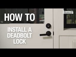 How to install a deadbolt lock - Bunnings Warehouse