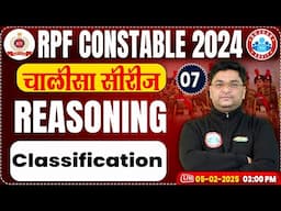 RPF Constable 2024 Classes | RPF Constable Reasoning Class | Classification Reasoning Class