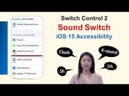 Control iPhone with Switch 2: Built-in Sound Switch (iOS 15 손쉬운 사용 스위치 제어 - 소리 스위치, 한국어 자막)