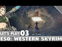 #03 Meridia's Brilliance Quest - ESO Western Skyrim | Let's Play Elder Scrolls Online Western Skyrim