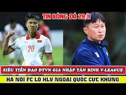 BĐ VIỆT NAM 29/11: HÀ NỘI FC LỘ HLV NGOẠI QUỐC CỰC KHỦNG, TIỀN ĐẠO ĐTVN GIA NHẬP TÂN BINH V-LEAGUE.