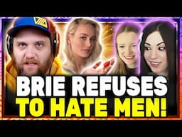 Brie Larson Refuses To Hate Men! w/ Melonie Mac & Hannah Claire