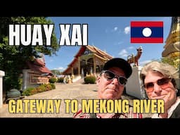 Huay Xai - Visit Here in Laos. Mekong River Slow Boats to Luang Prabang.