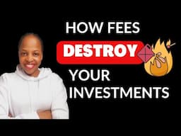 The reason why your investments don't grow: FEES!