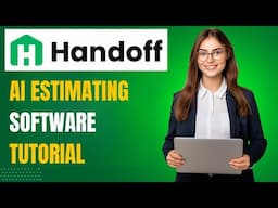 Handoff AI Estimating Tool Tutorial: Simplify Your Estimates with AI