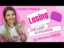 Last 10lbs Weight Loss Challenge Finale - This did NOT go the way I wanted! \ Weight Loss Journey