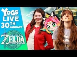 ZELDA Tears of the Yogscast | Briony, Shadow & Sarah!