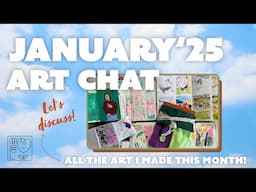 JANUARY ART CHAT ✨ All the art I made in January 2025