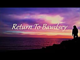 Return to Bawdsey