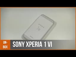 SONY XPERIA 1 VI - déballage par TopForPhone