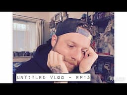 Untitled Vlog - EP15