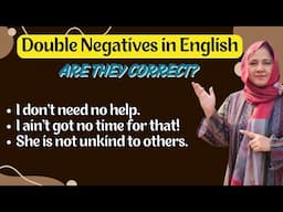 Double Negatives in English - English Grammar Lesson