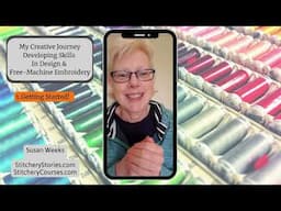 Foundations Of Machine Embroidery Online Course | My Progress | Vid1  02jun23