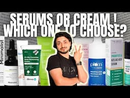 Serums vs Creams vs Moisturizers vs Lotions: Which One is Best for Your Skin?