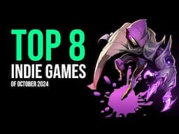 Top 8 NEW Indie Games out this October 2024!