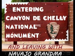 Navajo Grandma "RETURN TO CANYON DE CHELLY"