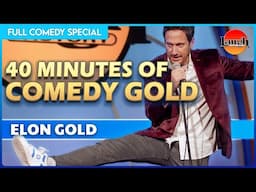 Elon Gold’s 40 Minute Comedy Special | The Laugh Factory | Stand-Up Comedy