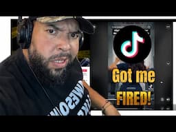 TikTok Got Me Fired