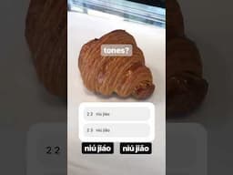 Did you guess the right tones for croissant?