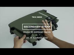 Secondary Strap - The Echelon S | Installation Guide | LBB