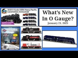 Great Stuff! New O Gauge Releases From Atlas, Lionel, and MTH! 1/21/2025