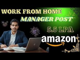 Amazon LAO CASE Manager | Work From Home Job |Amazon Work From Home Jobs in Telugu | Work From Home