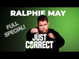 Ralphie May: Just Correct (Full Special)