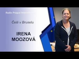 Češi v Bruselu | Irena Moozová: "Svalování viny na Brusel je český fenomén."