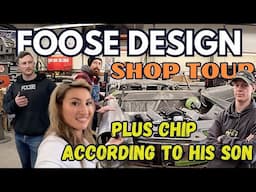 CHIP FOOSE HOT ROD SHOP TOUR FOOSE DESIGN TEAM PLUS PROJECT CARS