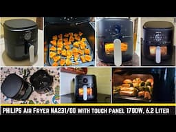 PHILIPS Air Fryer NA231 1700W 6.2 Liter with touch panel Non-Stick Basket - How to Use Detail Review