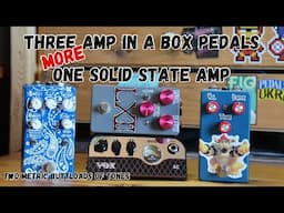 3 More DIY Amp In A Box Style Pedals