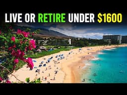 10 Best Places to LIVE or RETIRE Under $1600