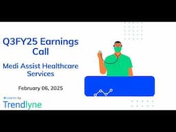 Medi Assist Healthcare Services Earnings Call for Q3FY25