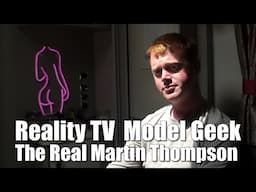 From Reality TV Winner to Model Enthusiast: Martin Thompson's Fascinating Journey | Interview 2023