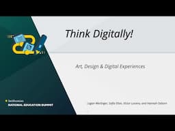 Think Digitally! Art, Design & Digital Experiences