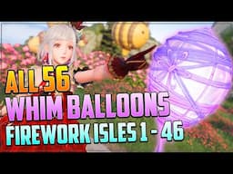 ALL 56 Whim Balloons Locations | Firework Isles 1 - 46 | Infinity Nikki 1.2