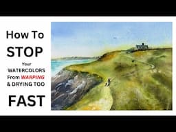 How to STOP Your WATERCOLOR From Warping & Drying TOO Fast!