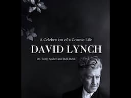 Celebration of the Cosmic Life of David Lynch