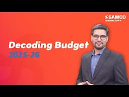 Decoding Budget | Stock Market After Budget 2025 |  What’s Next for Investors |