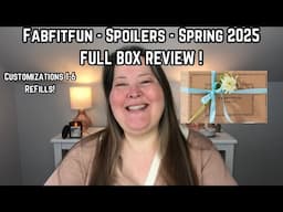 FabFitFun Spoilers - FULL BOX REVIEW - Spring 2025