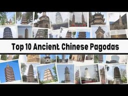 TOP 10 - CHINESE PAGODAS!