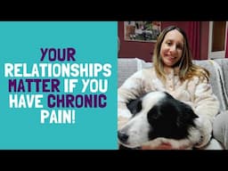 Healing Your Relationships Can Help End Chronic Pain!