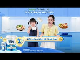 Bí Quyết Hỗ Trợ Tiêu Hóa Khỏe Cho Bé Cùng GrowPLUS+ Tiêu Hóa - TVC 6s (Mẹ và bé)