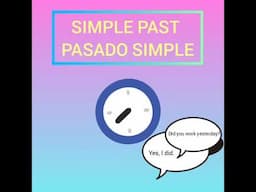 Past simple  / pasado simple