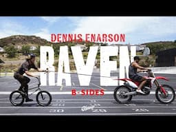 DENNIS ENARSON - Raven - B-SIDES | Odyssey BMX