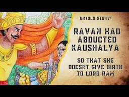 Ravan had abducted Lord Ram's mother Kaushalya #ramayan #hindu