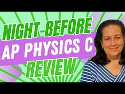 2024 AP Physics C: Mechanics Exam Review